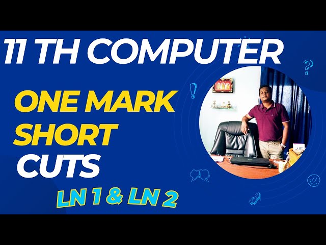 11th  Computer Science 🔥One Mark Short Cut Ln1 & Ln2 - 2023