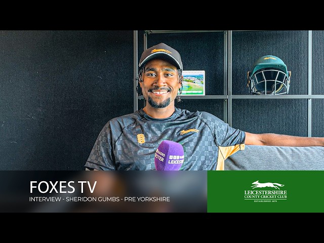 Sheridon Gumbs Pre-Yorkshire Interview | Foxes TV