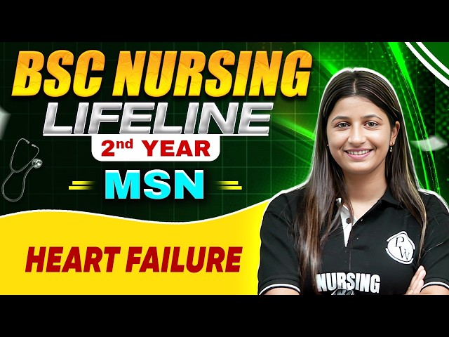 Heart Failure  bsc nursing 2nd year | B.SC Nursing LifeLine | #bscnursing