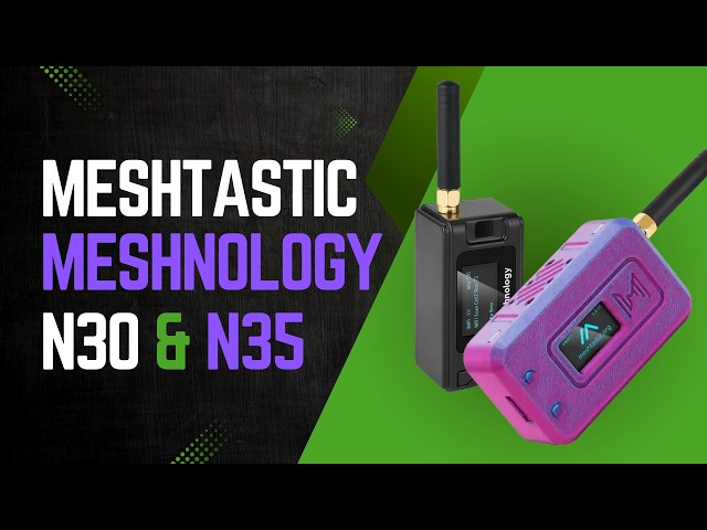 Off-Grid Messaging is REAL?! Meshnology N30 & N35 Full Build + Meshtastic Explained