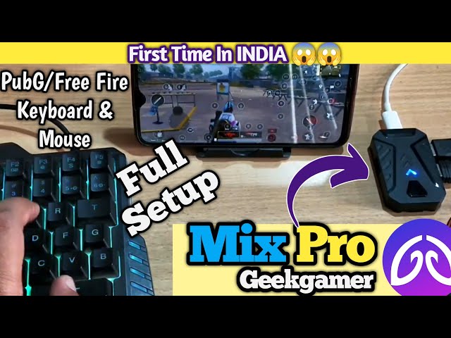 Mix Pro Converter 🔥Unboxing & Setup | Play FREE FIRE/PUBG Keyboard Mouse with GeekGamer