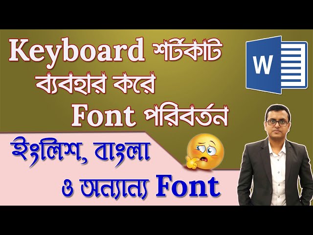 Changing Font using Shortcut in MS Word in Bangla