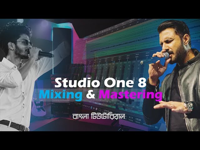 Mixing and Mastering Bangla Tutorial in Studio One 8 (Fender) Shihab | shs soundcraft 
