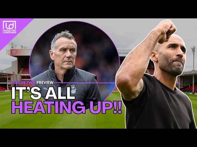 Things Are About To Get SPICY!!! - League Two Preview