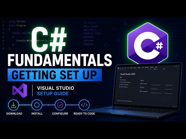 C# Tutorial for Beginners - What is C# and Setting Up Visual Studio