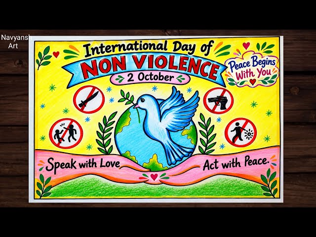 International Day of Non Violence drawing, 2 October / Non Violence Poster drawing for Competition