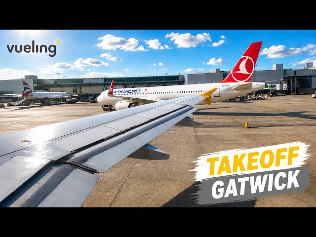 VUELING | Incredible Takeoff From Gatwick/EGKK 🛬| 4K Ultra
