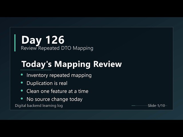 Day 126 - Review Repeated DTO Mapping | ASP.NET Core Clean Architecture