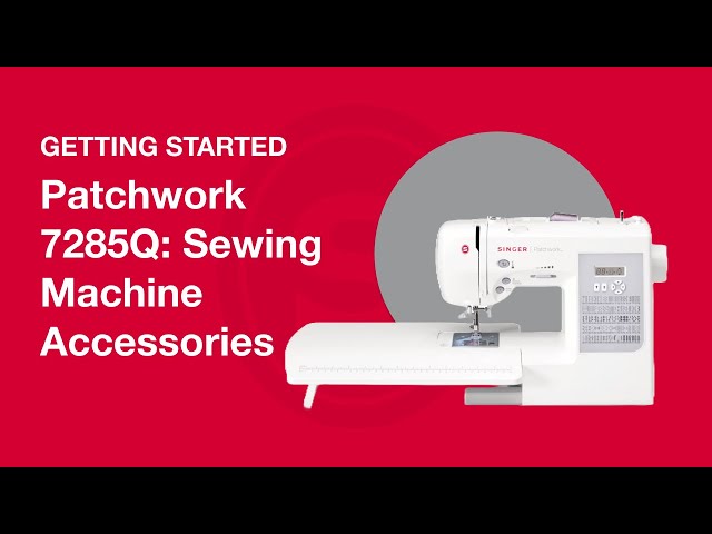 Getting Started Patchwork™ 7285Q: Included Accessories