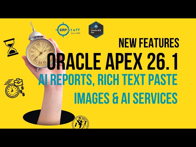 Oracle APEX 26.1 Deep Dive | AI Reports, Rich Text Images & AI Services