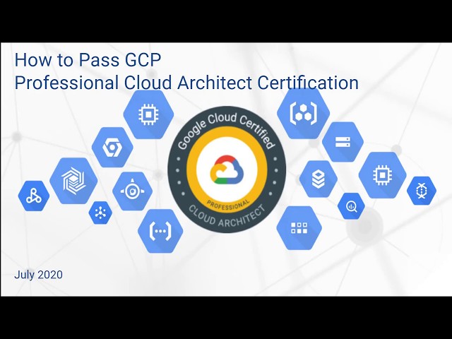 How to Pass GCP Professional Cloud Architect Certification in the First Attempt