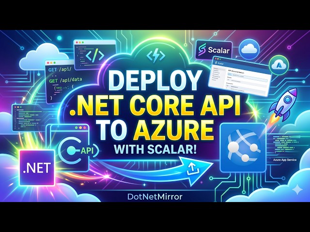 How to Deploy ASP.NET Core Web API with Scalar to Azure App Service