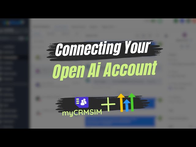 How to Connect Your OpenAI Account to myCRMBOT (First Step)