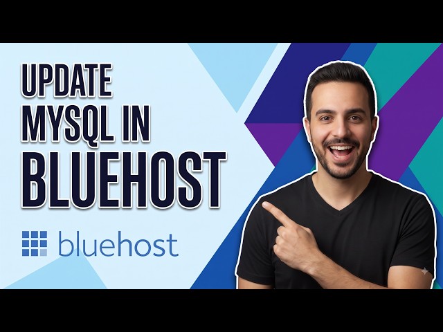 How To Update MySQL In Bluehost (Easy Guide)