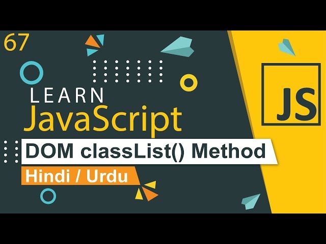 JavaScript classList Methods Tutorial in Hindi / Urdu