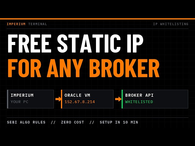 Free Static IP for Broker API | Fix "IP Not Whitelisted" Error Forever #staticip