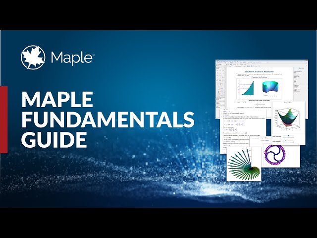 Maple Fundamentals Guide