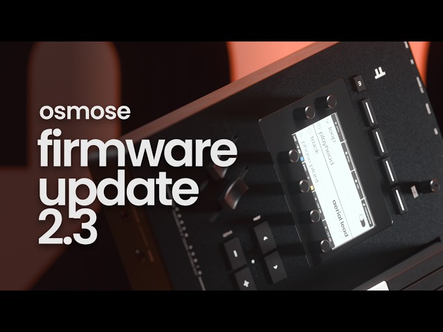 osmose firmware update 2.3 - overview