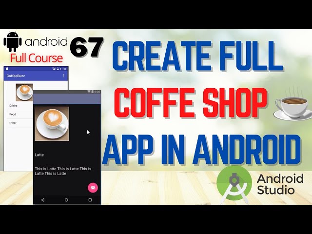 Android Studio tutorial how to Create Full Coffee Shop App | Coffe Shop App in Android Studio