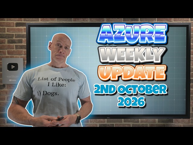 Azure Weekly Update - 2nd October 2026