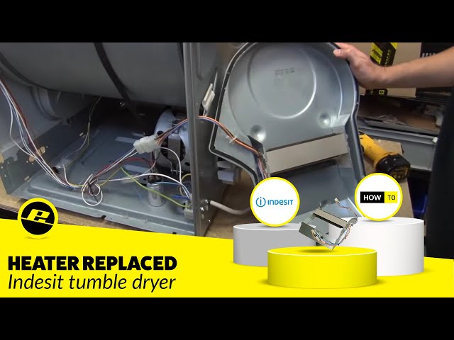 How to Replace the Heater in an Indesit Tumble Dryer