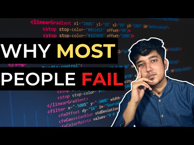 Why Most People Fail To Learn Coding