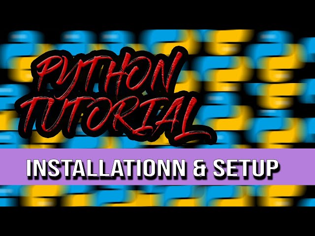 Python For Beginner Tutorial  | Introduction & Setup #1