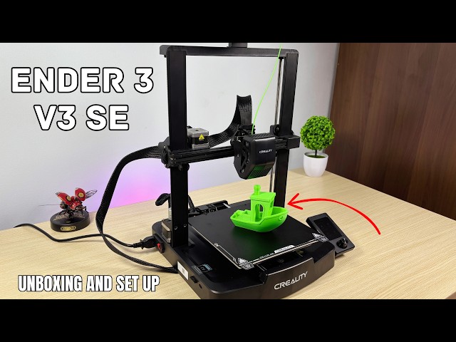 Ender 3 V3 SE Unboxing & Setup | Step-by-Step Guide for Beginners (2026)