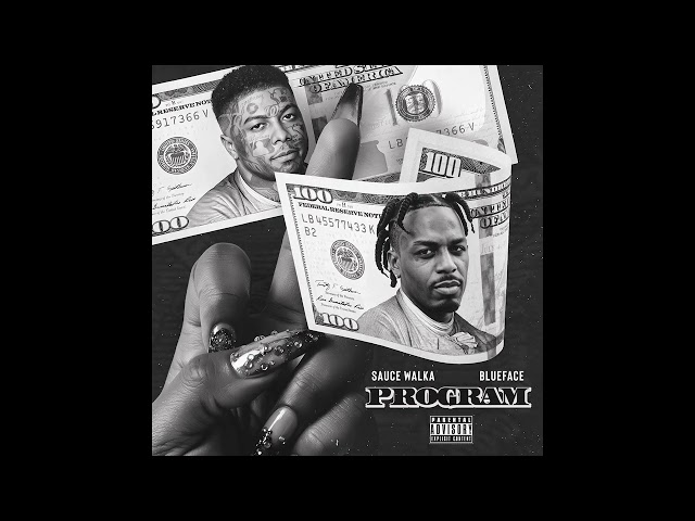 Sauce Walka & Blueface - Program (Official Audio)