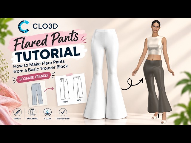 CLO3D Flared Pants Tutorial : How to Make Flare Pants from a Basic Trouser Block