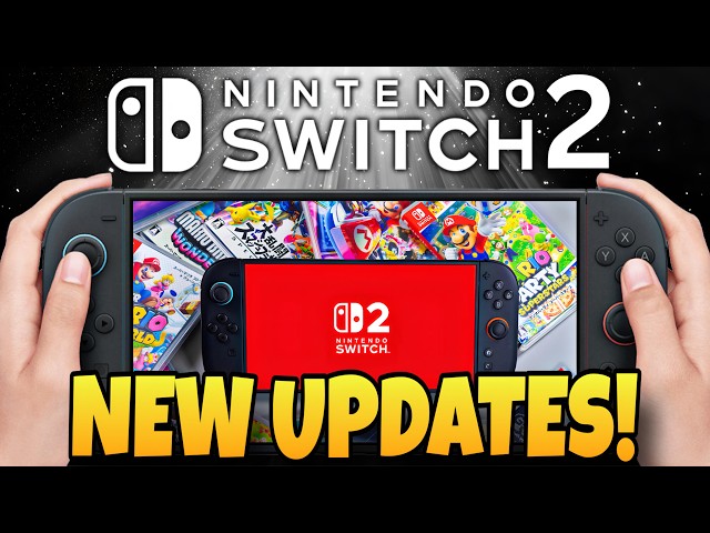 NEW Nintendo Switch 2 Updates Just Dropped!