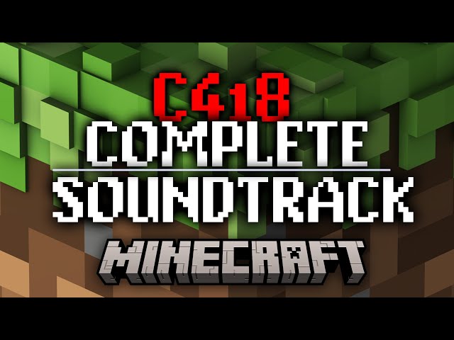 Minecraft Full Soundtrack by C418 - Volume Alpha & Beta