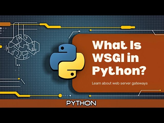 What Is WSGI in Python?
