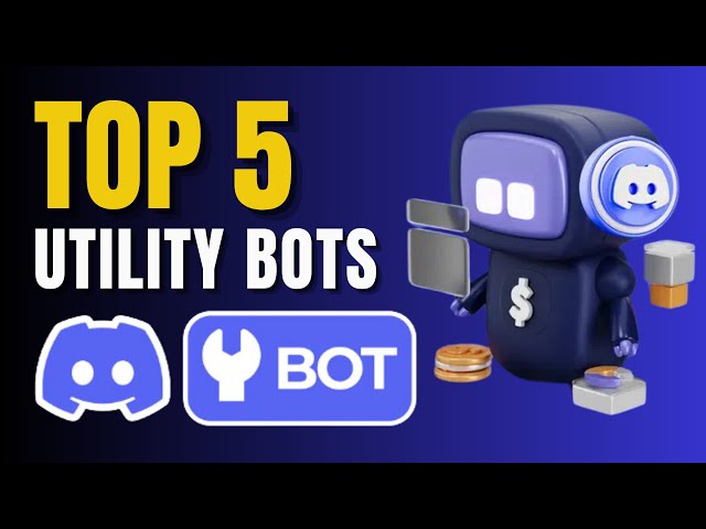 How To Find Top 5 BEST Utility Bots For Discord