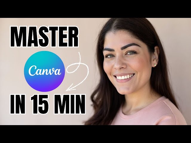 Master Canva in 15 minutes Canva Tutorial For Beginners!