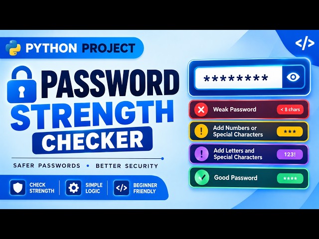 Create a Password Security Checker in Python 🔒: Python project
