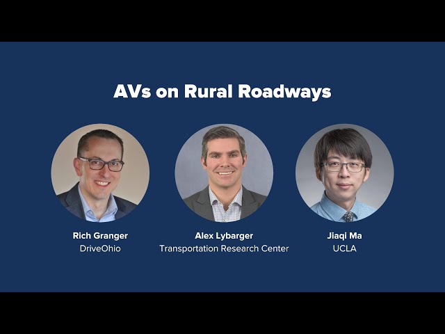 PAVE’s Virtual Panel “AVs on Rural Roadways" - Full Recording