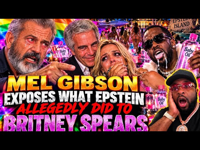 Mel Gibson REVEALS What Epstein and Diddy  Did To Britney Spears.