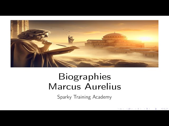 Sparky's Academy: Marcus Aurelius