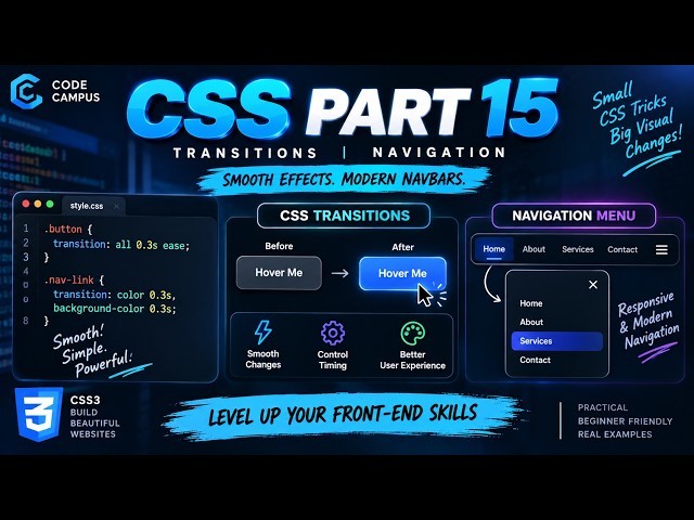 CSS Transitions & Navigation Explained | Smooth Hover Effects & Modern Navbars | Part 15