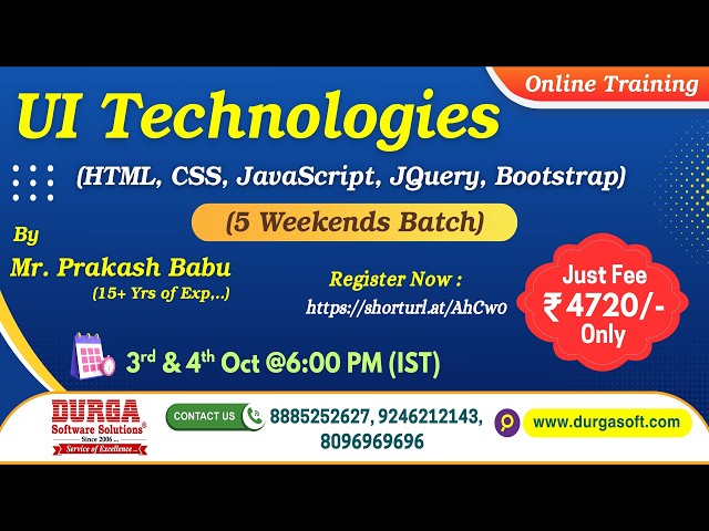 UI Technologies (5 Weekends Batch) Online Training @ DURGASOFT