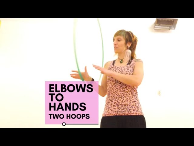 Elbow Hooping to Hand Hooping
