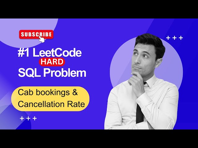 #1 Leetcode Hard SQL Problem | Cab bookings And Cancellation Rate | #dataanalystinterviewquestion