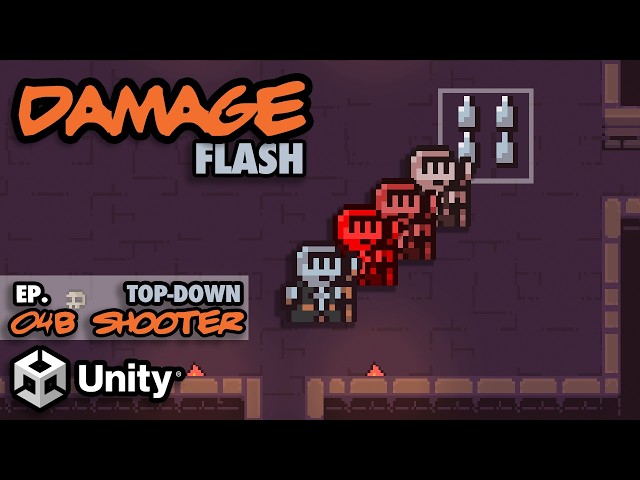 Let's Make a Top-Down Shooter in Unity | Ep. 04B | Damage Flash