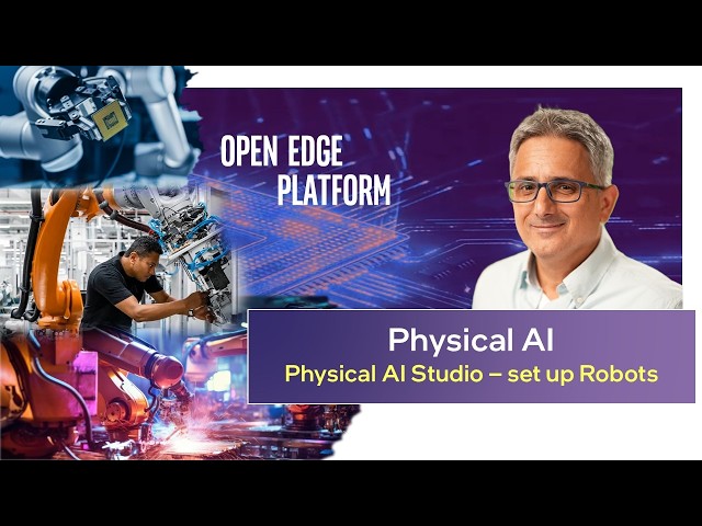 Intel Physical AI Studio – Set up Robots | Intel Software