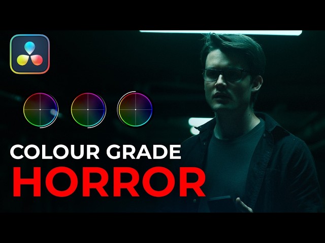 How To Color Grade a Short Film | Horror