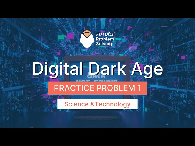 In the DIGITAL DARK AGE, how can we combat information loss in the future? | Topic Intro (2026-2027)