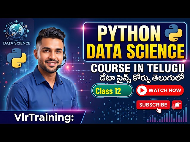 Python Data science in Telugu Class12 by Balaji  VlrTraining  - Learn Python for Data Science