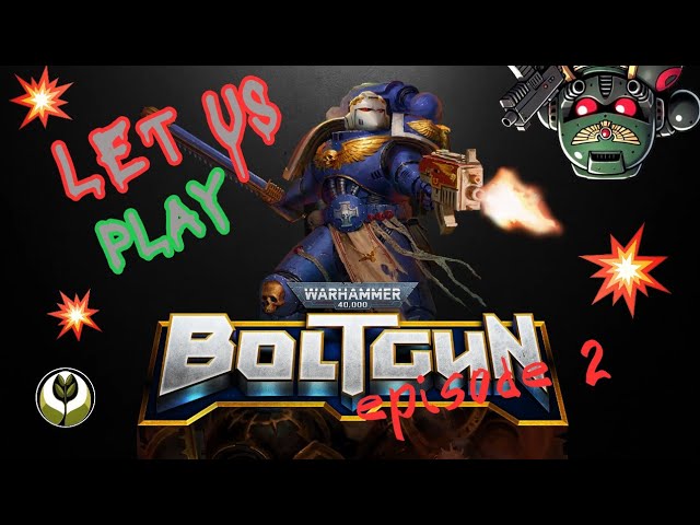 Continuing to Purge Heretics as Malum Caedo| Let Us Play: Boltgun (ep. 2)