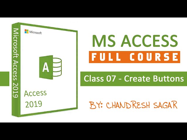 MS Access: Class 07 - Create Buttons | Hindi/Urdu | KB Tech India